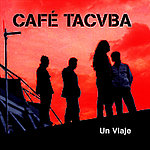Tapa o Portada del disco UN VIAJE - VOL. 1 de CAFE TACUBA