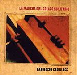 Tapa o Portada del disco La marcha del golazo solitario de  LOS FABULOSOS CADILLACS